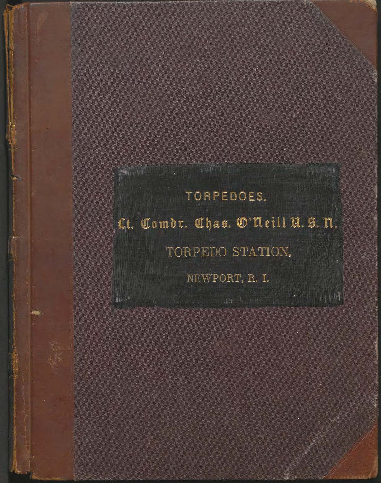 Charles O&#39;Neill notebook on torpedoes