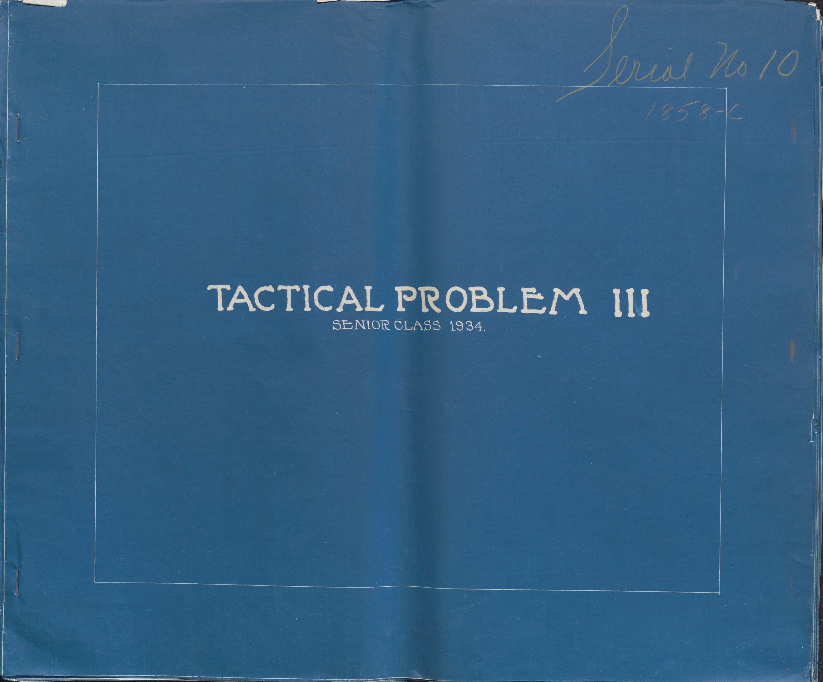 Tactical Problem III: Blueprint of Moves, Senior Class of 1934