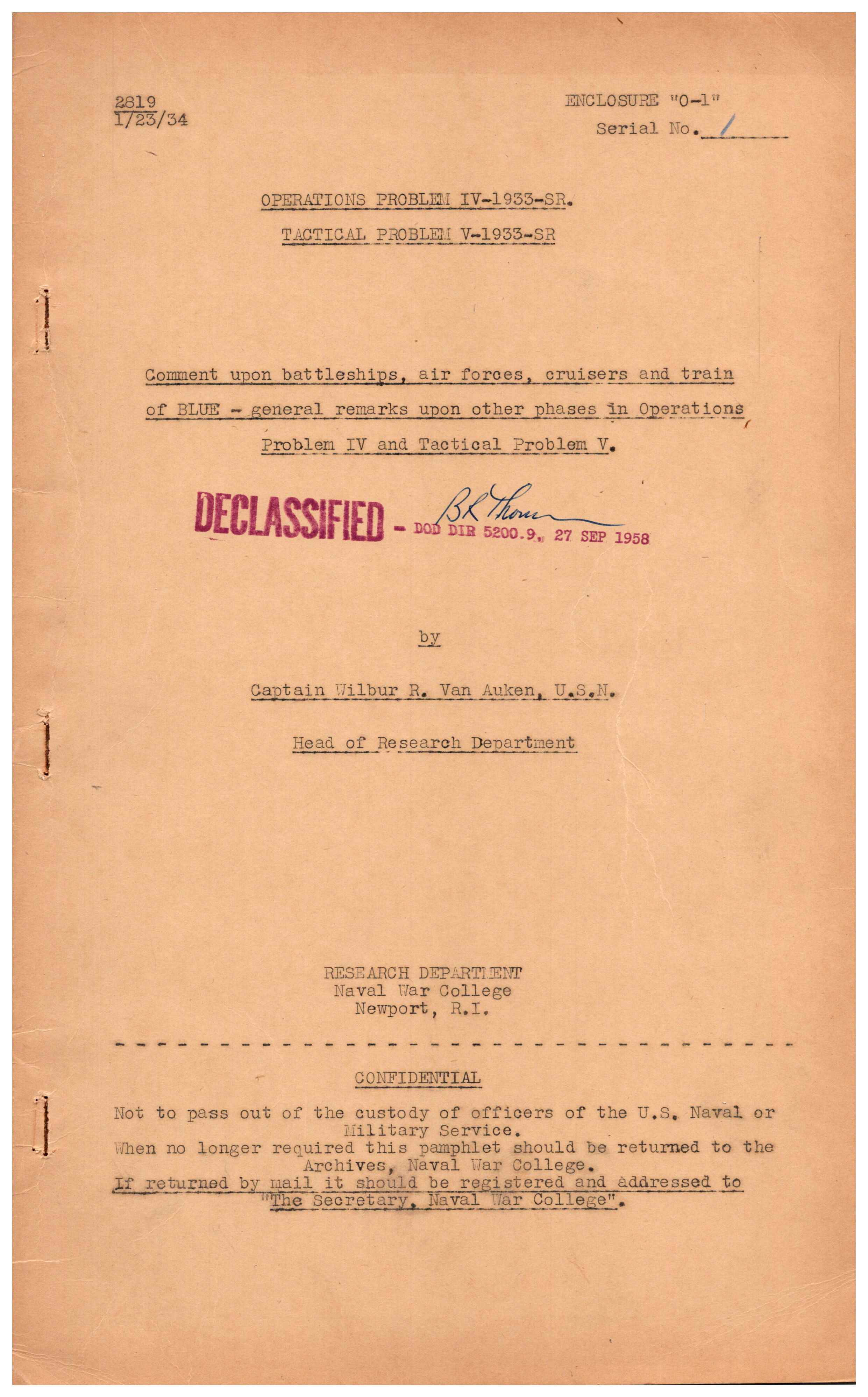 Comment upon battleships, air forces, cruisers and train of BLUE - general remarks upon other phases in Operations, Problem IV and Tactical Problem V by Captain Wilbur R. Van Auken