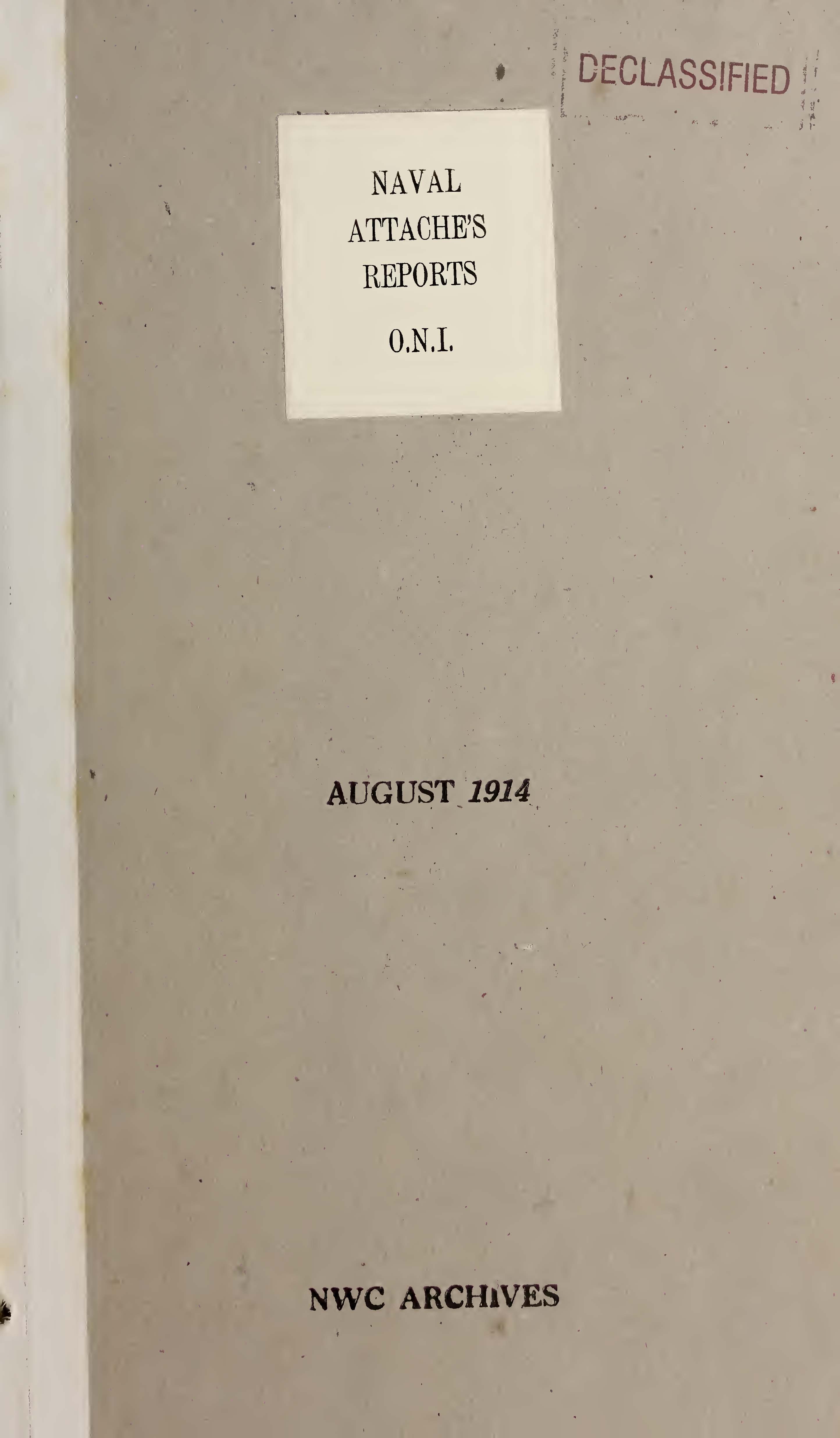 Naval attaché&#39;s reports, 1914 Aug
