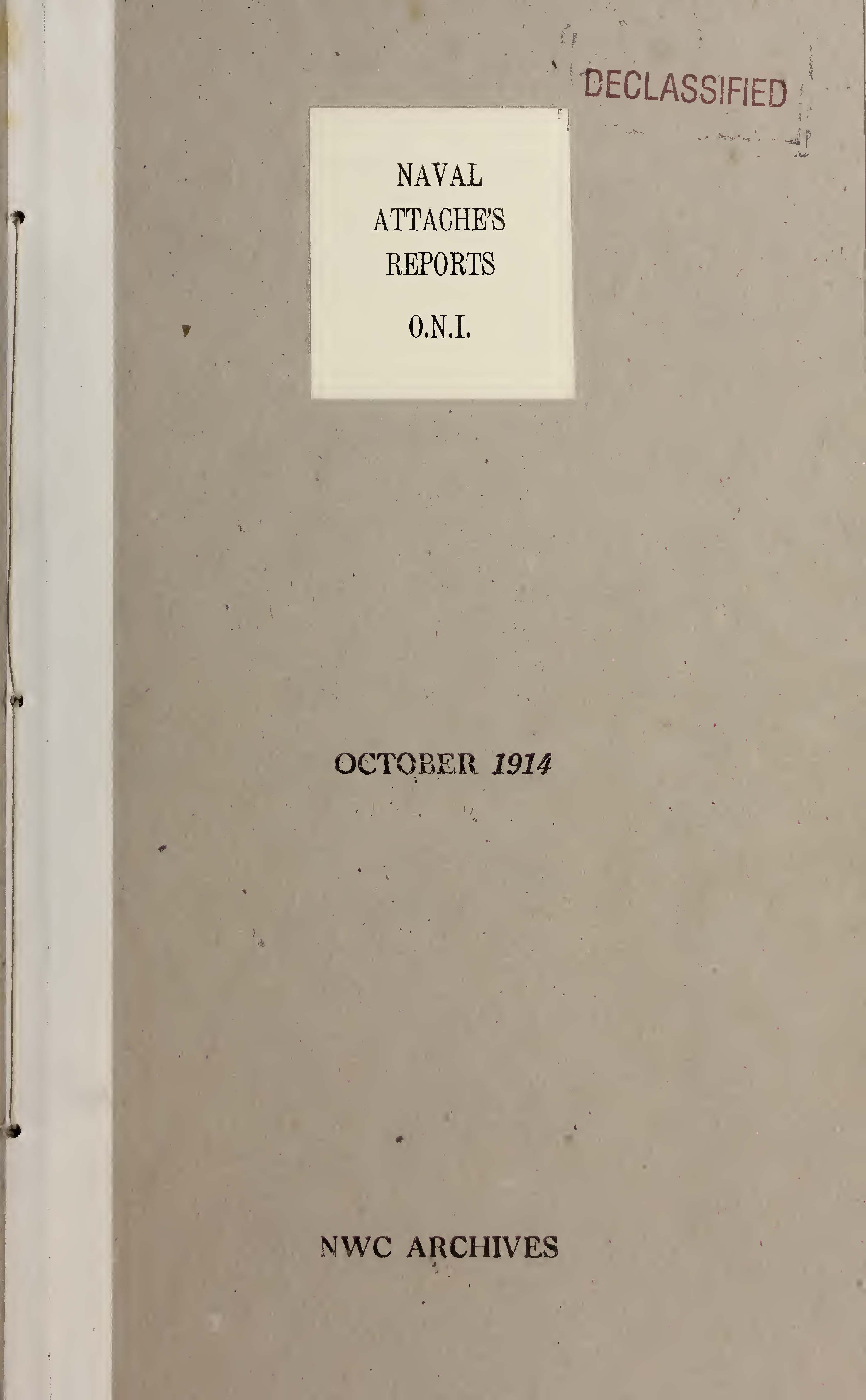 Naval attaché&#39;s reports, 1914 Oct