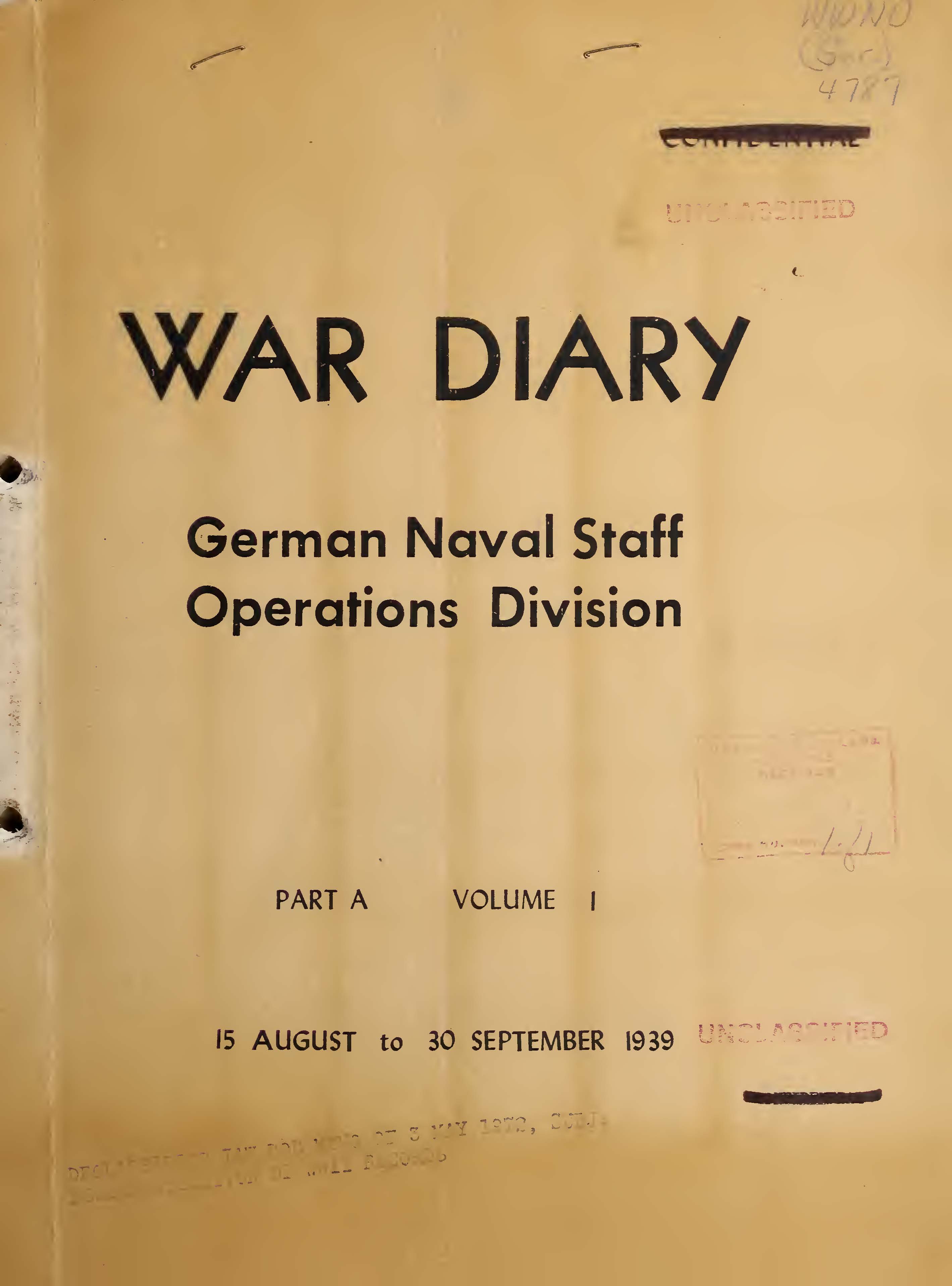 War Diary of German Naval Staff (Operations Division) Part A, Volume 1, 15 August to 30 September 1939