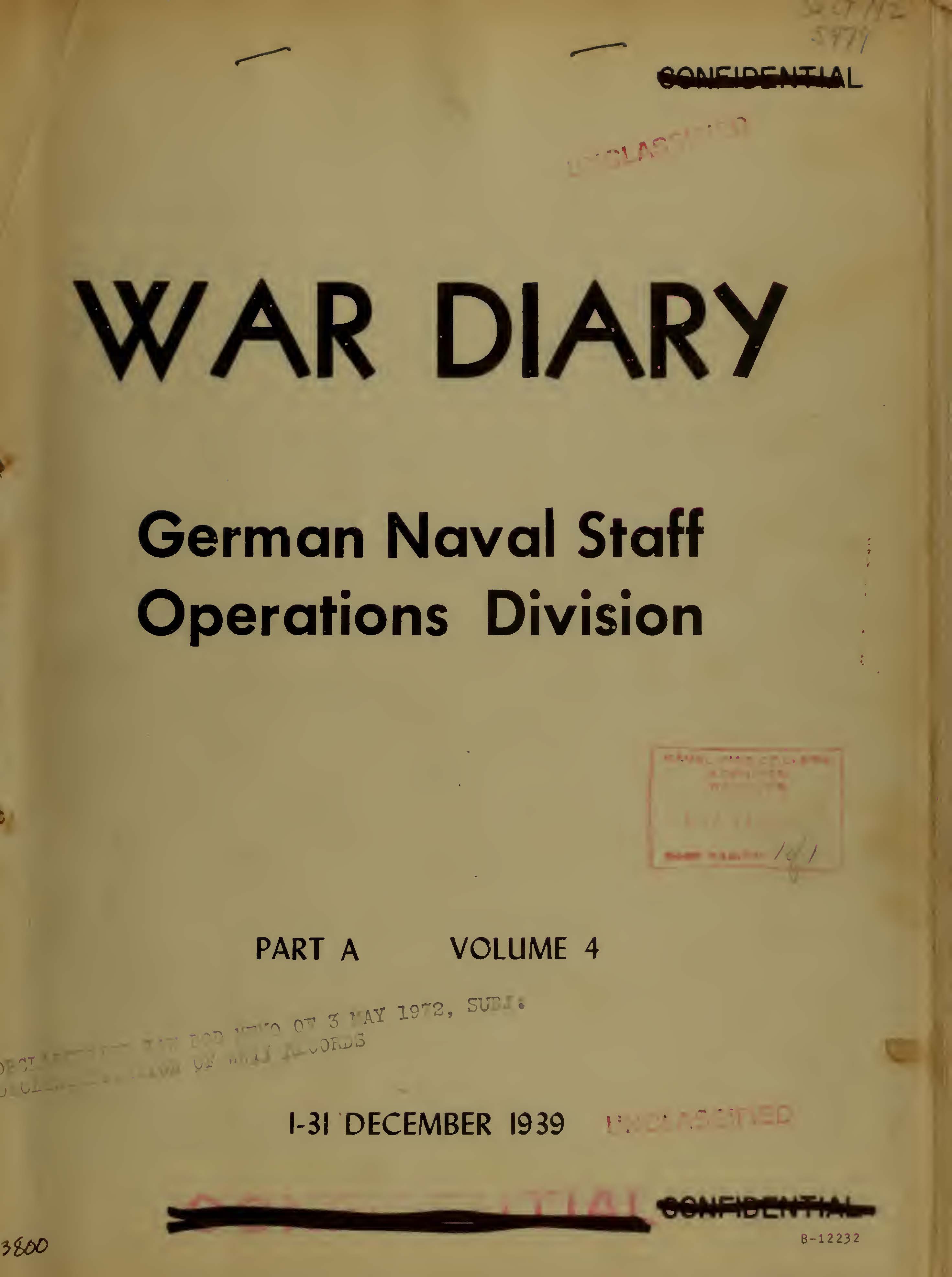 War Diary of German Naval Staff (Operations Division) Part A, Volume 4, 1-31 December 1939