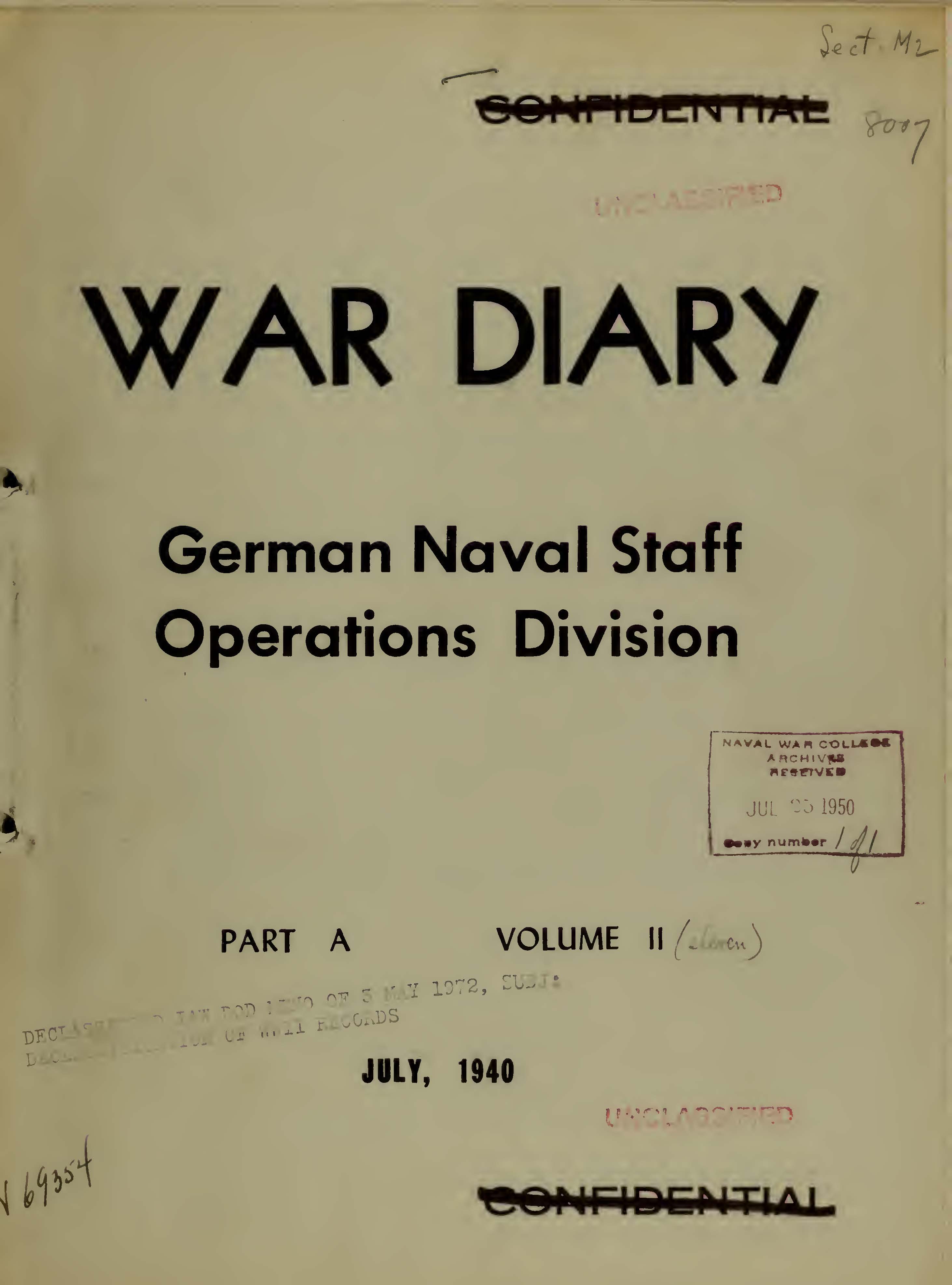 War Diary of German Naval Staff (Operations Division) Part A, Volume 11, July 1940
