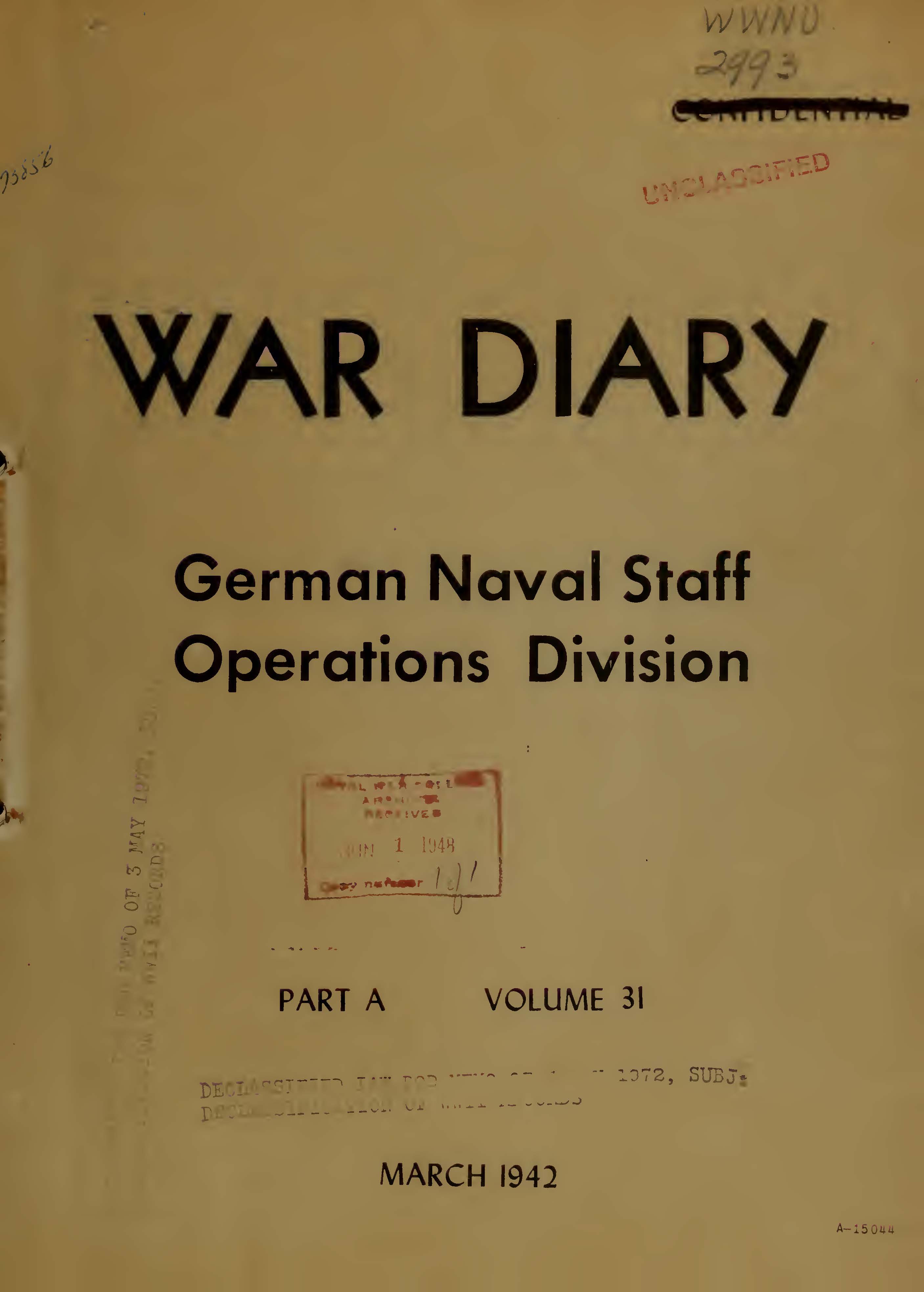 War Diary of German Naval Staff (Operations Division) Part A, Volume 31, March 1942