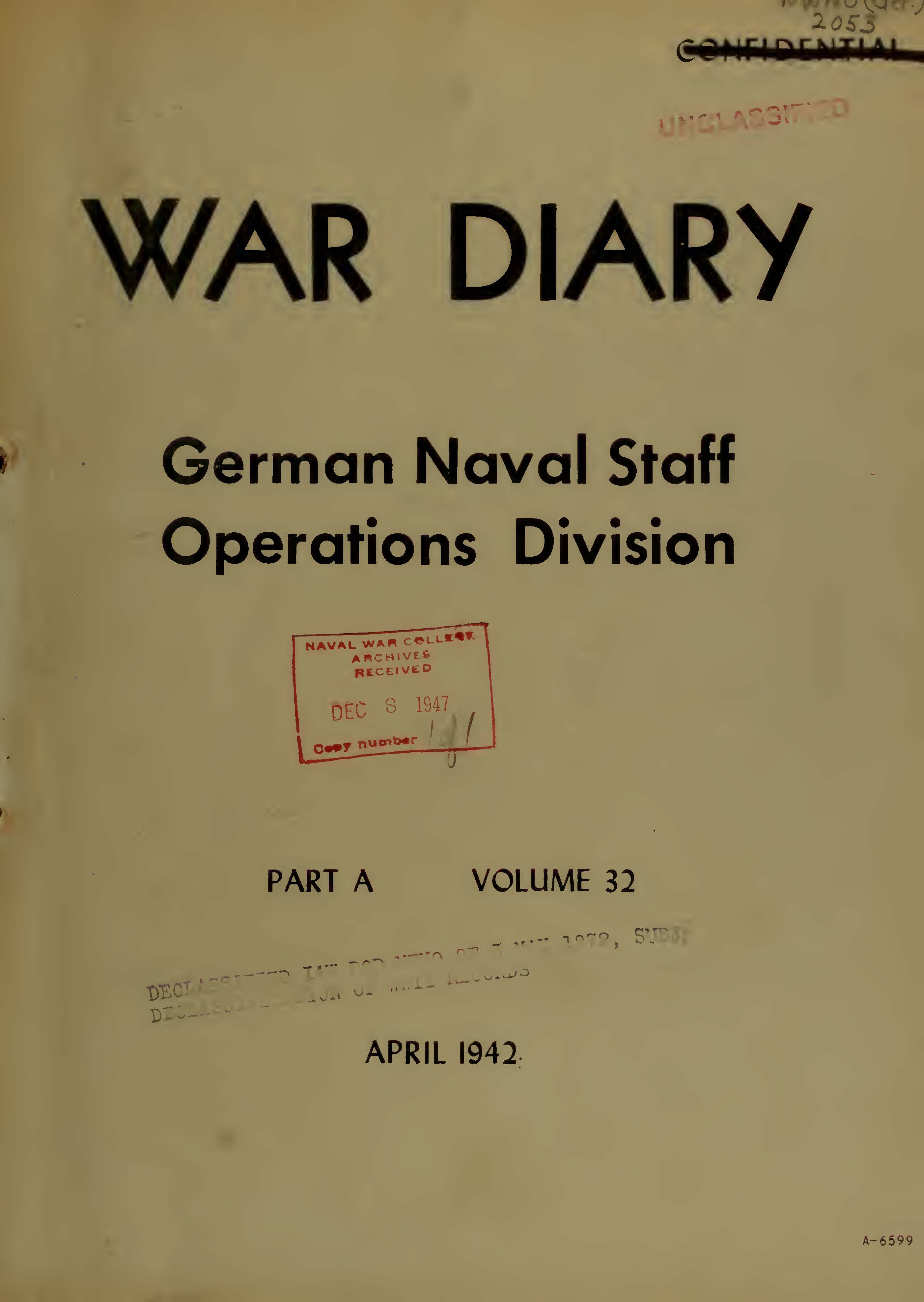 War Diary of German Naval Staff (Operations Division) Part A, Volume 32, April 1942