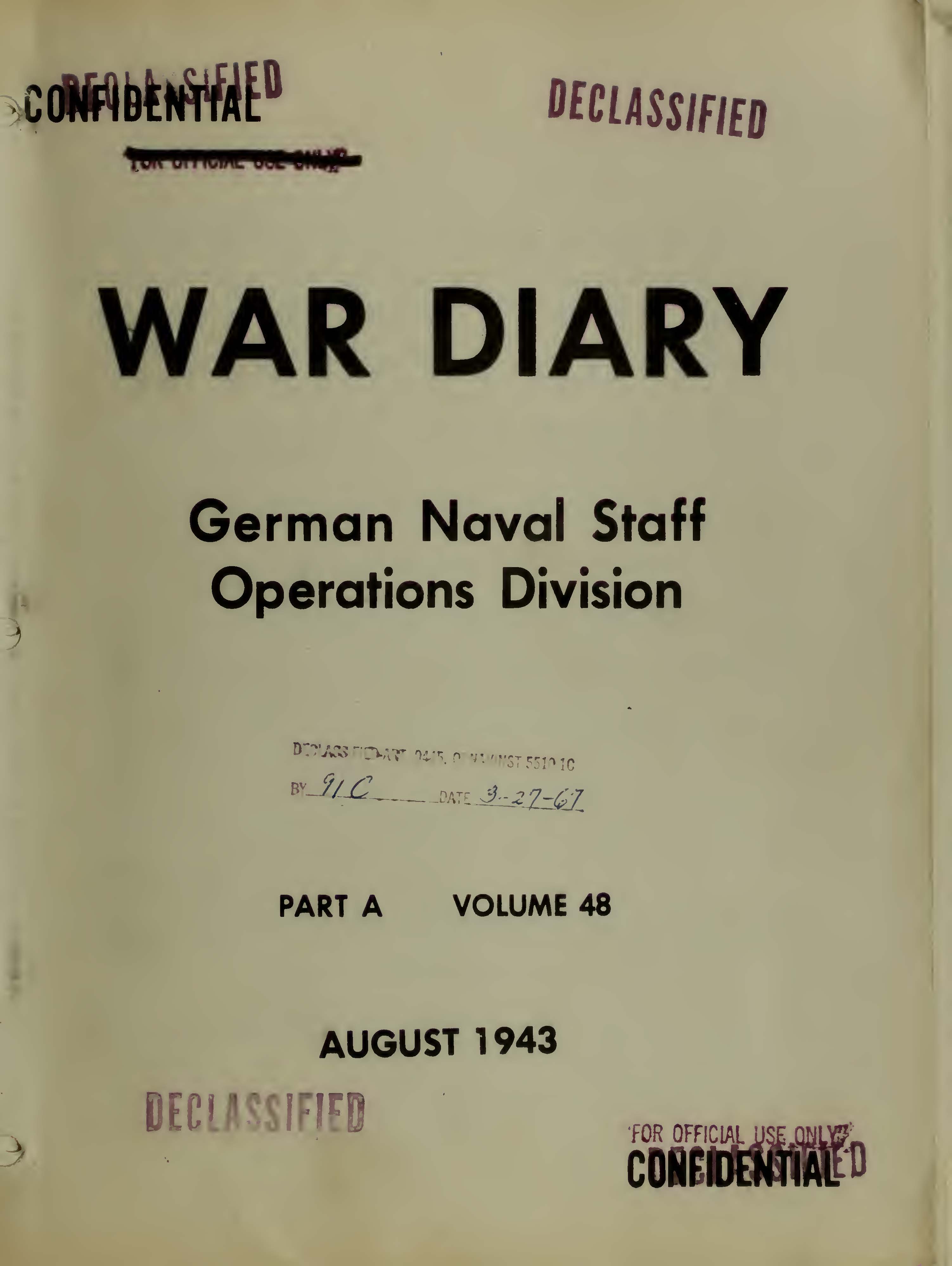 War Diary of German Naval Staff (Operations Division) Part A, Volume 48, August 1943