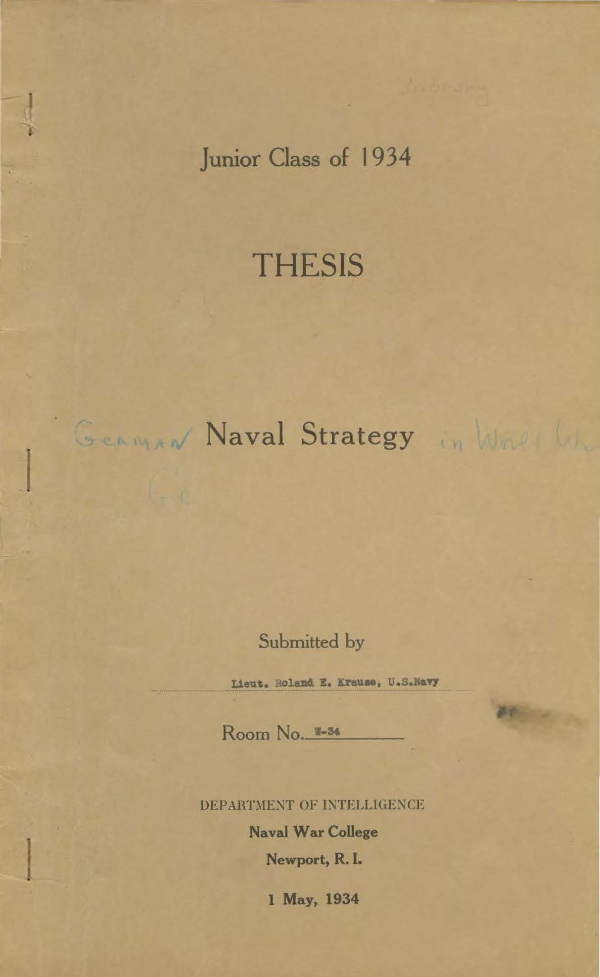 German Naval Strategy in the World War [WWI], Roland E. Krause