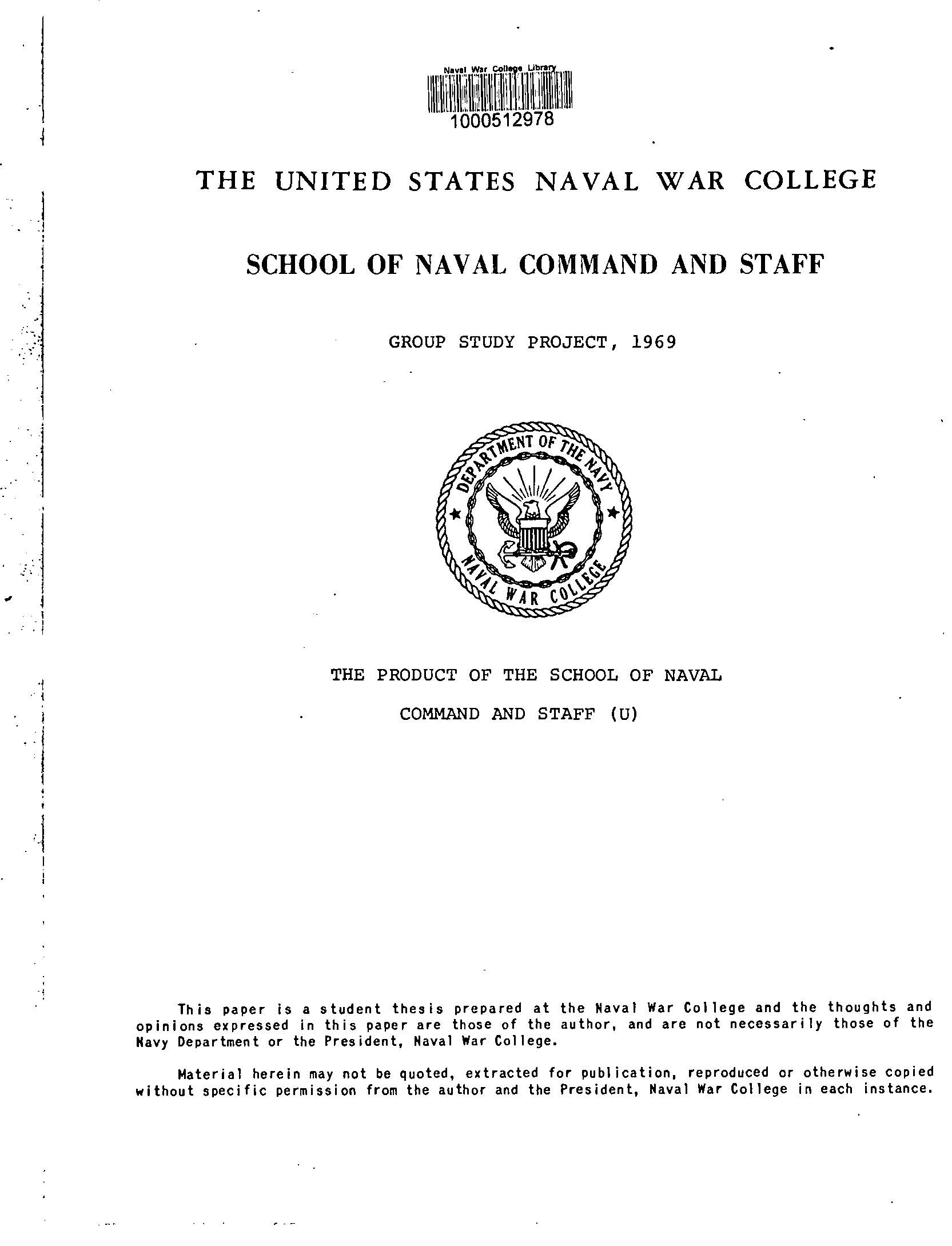 Product of the School of Naval Command and Staff, by John W. Grunenwald; James A. Barber; Thomas L. Vannaman; Alvin H. Allnutt; Thomas C. Weller, Jr.; Rudolph S. Malooley; John L. Easterwood, Jr.; and Gunars Kilpe: 