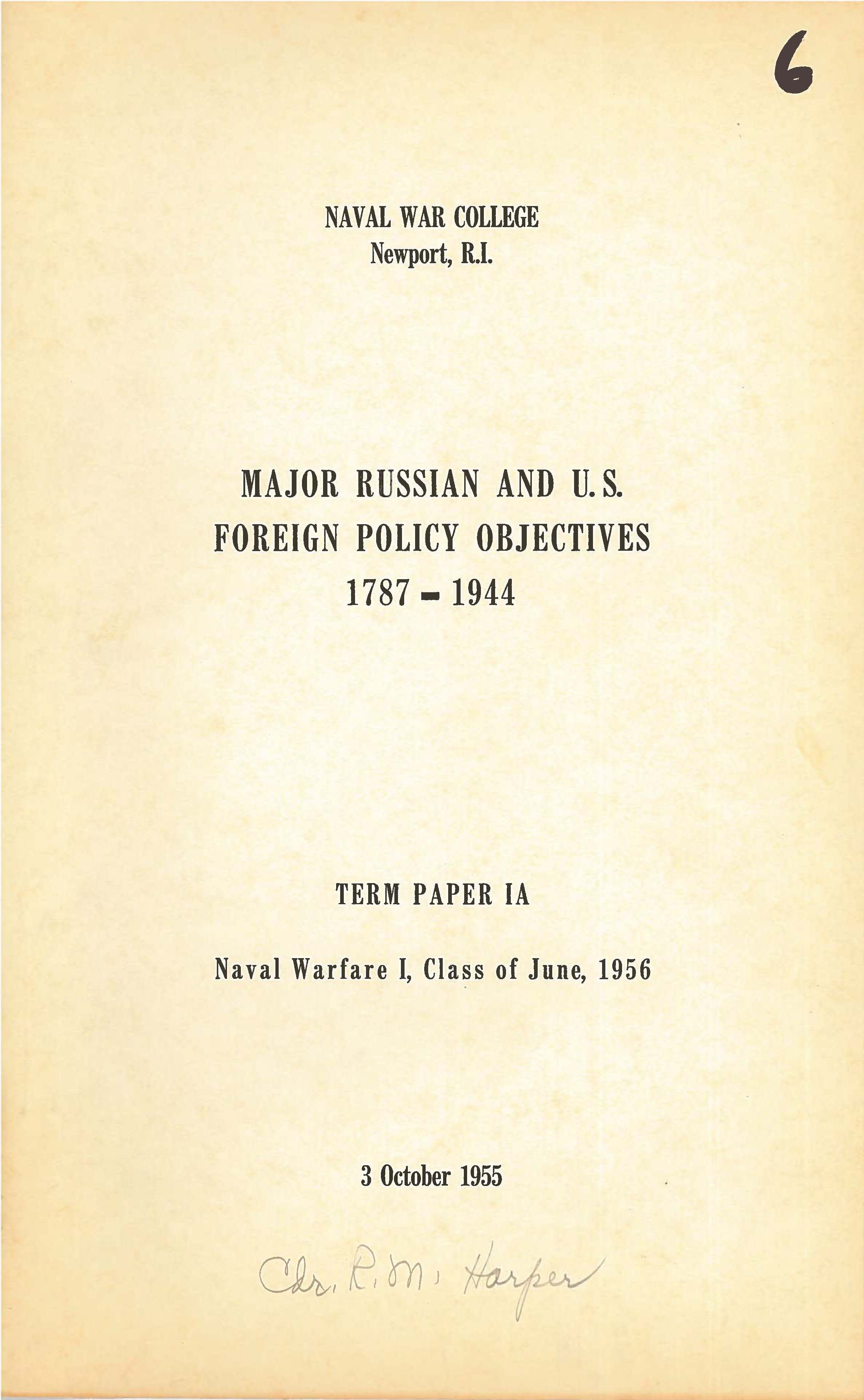 Major Russian and U.S. Foreign Policy Objectives, 1787-1944, R.M. Harper