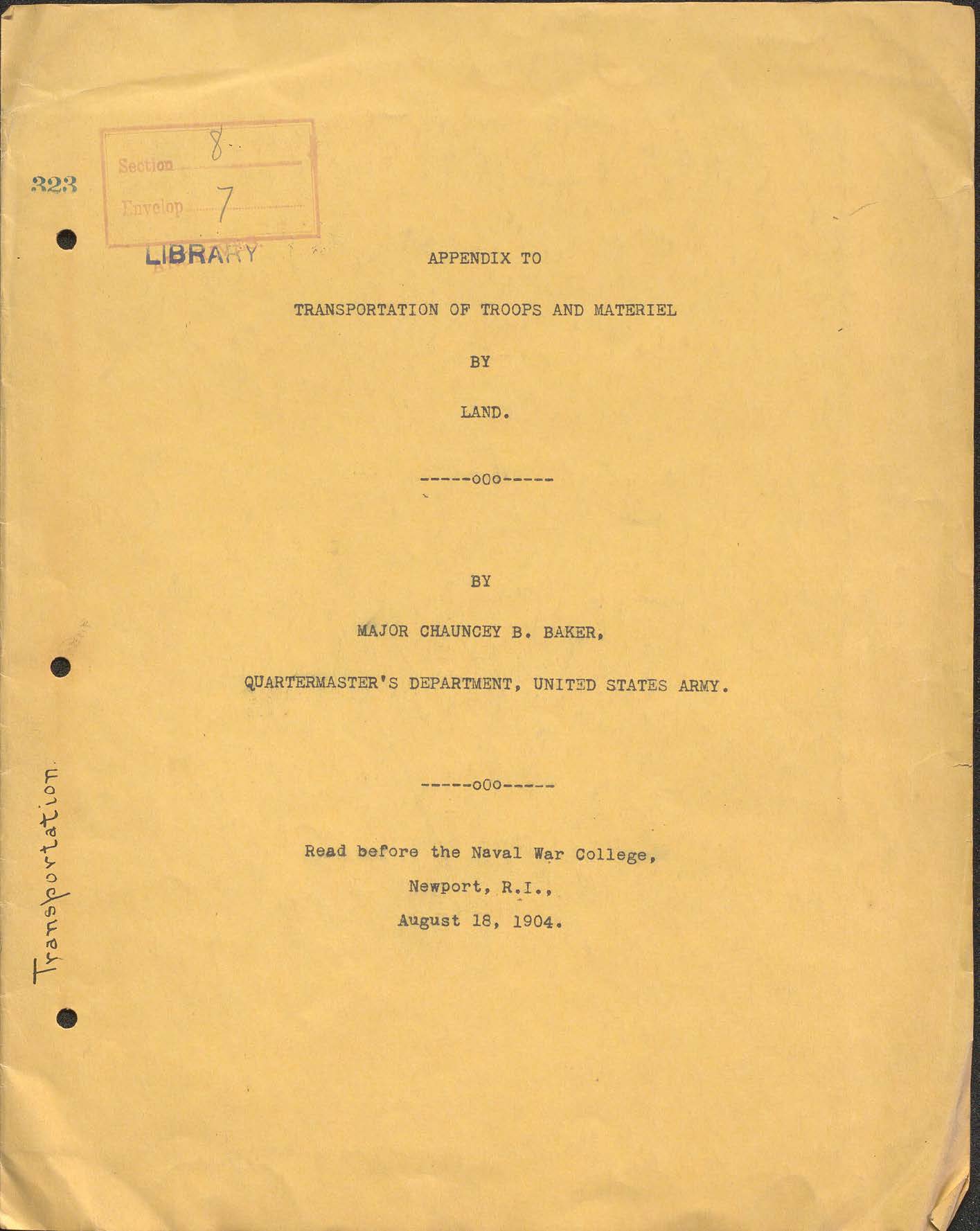 Baker, Chauncey B.: Appendix to Transportation of Troops and Materials By Land