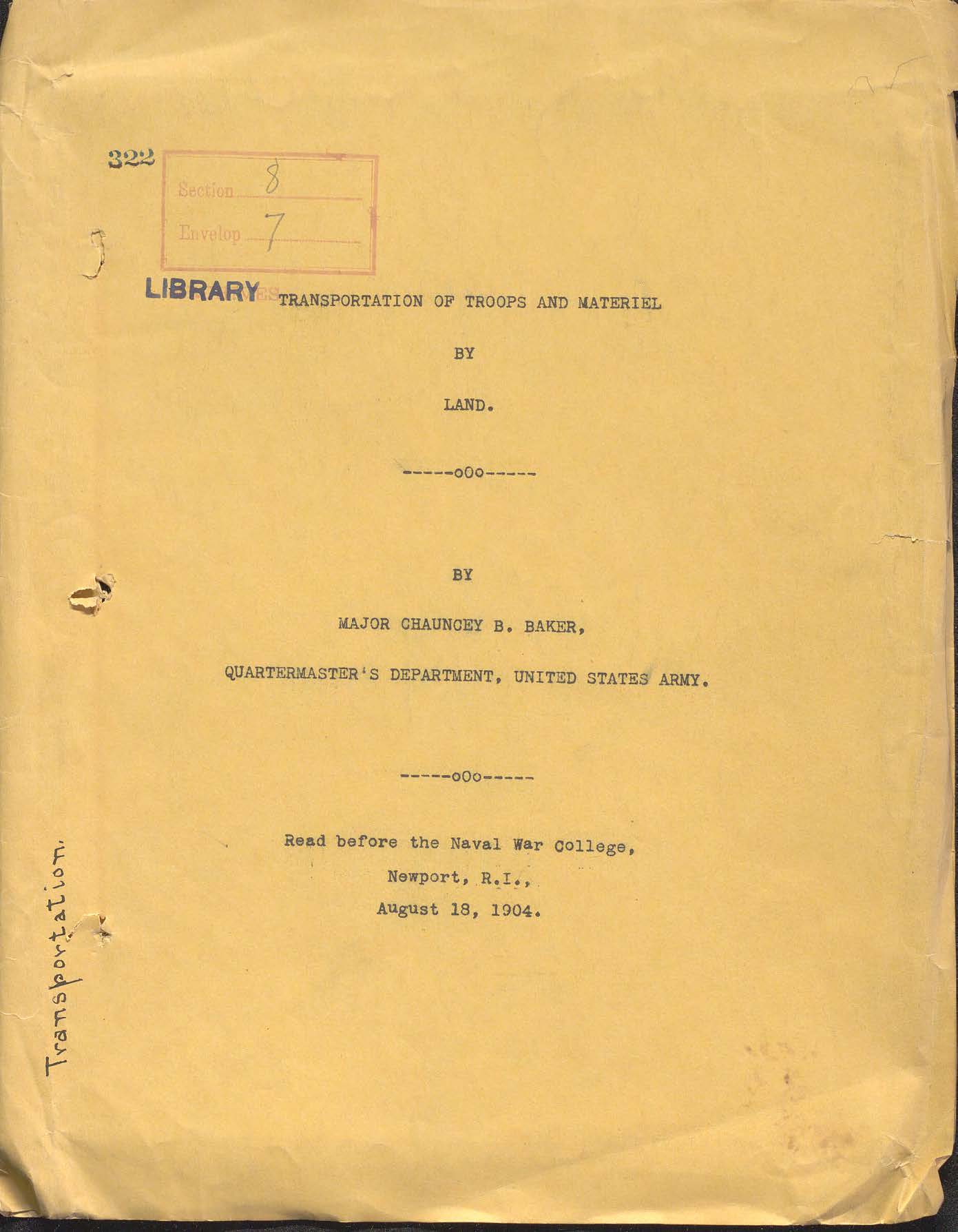 Transportation of Troops and Materials By Land, by Chauncey B. Baker