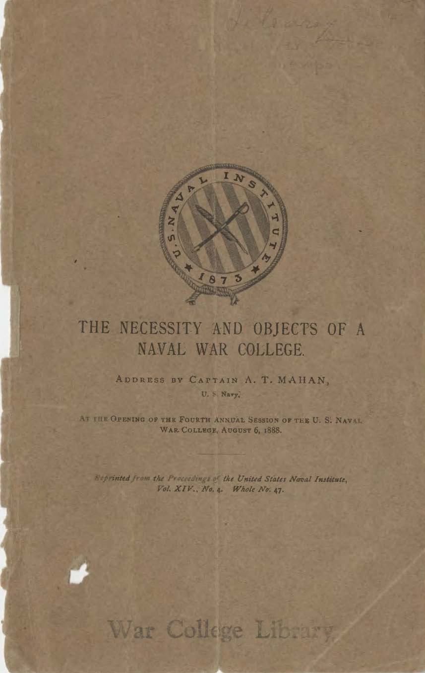 Necessity and Objects of a Naval War College, by Alfred T. Mahan