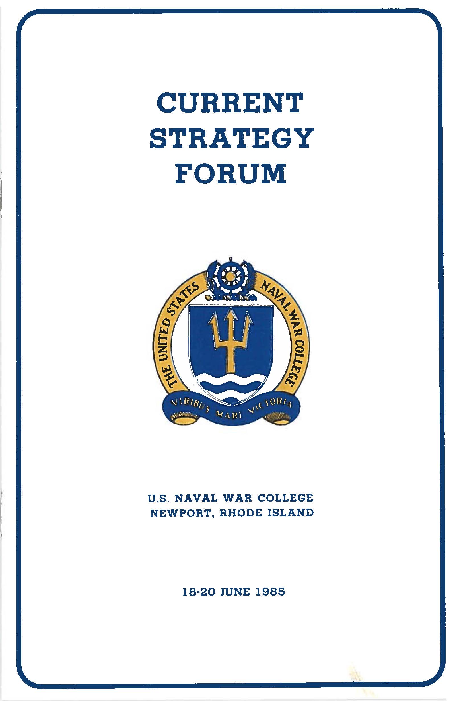 Current Strategy Forum program, 1985
