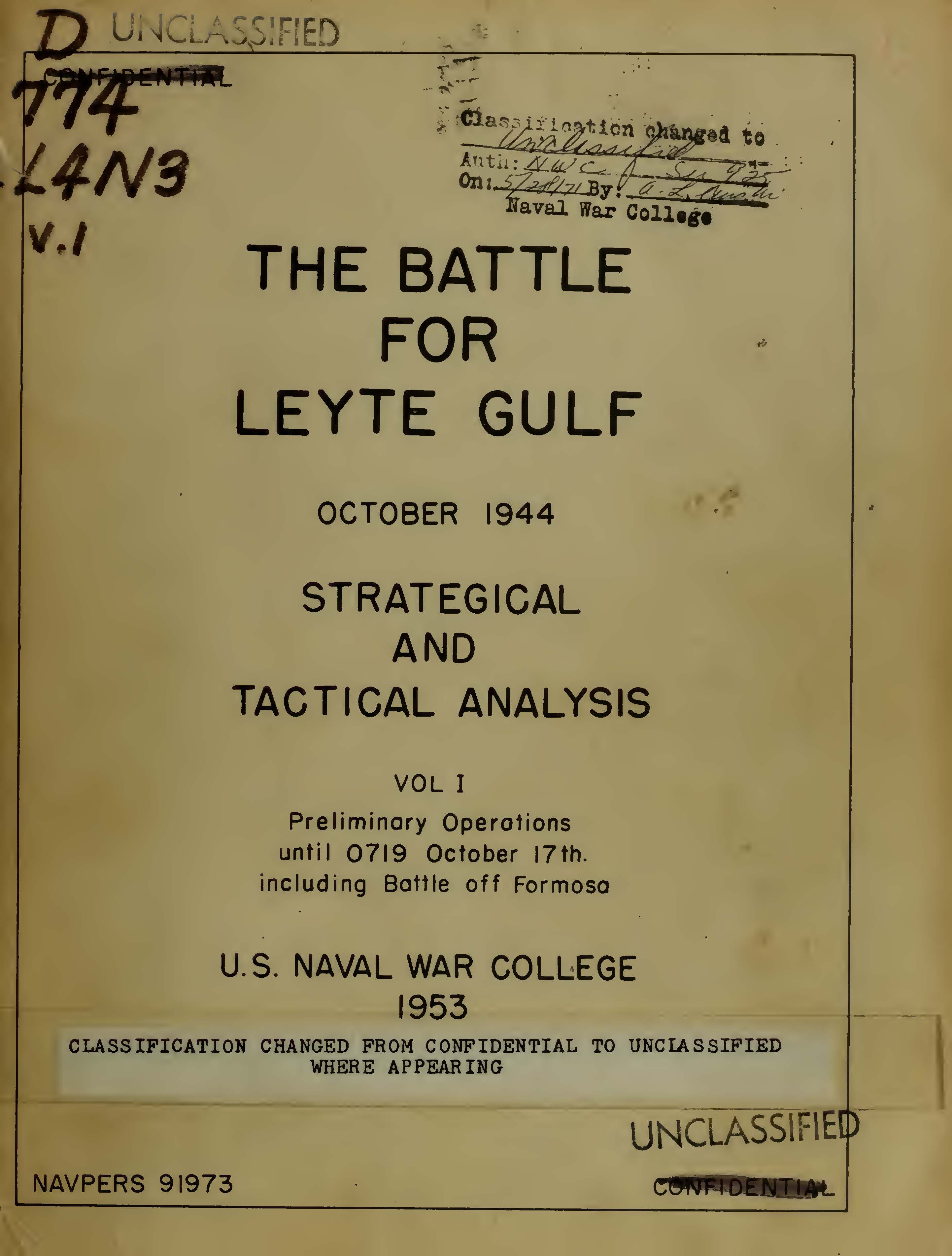 Battle for Leyte Gulf, October 1944: Strategical and Tactical Analysis. Volume I, 1953
